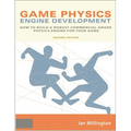Game Physics Engine Development: How to Build a Robust Commercial-Grade Physics Engine for your Game