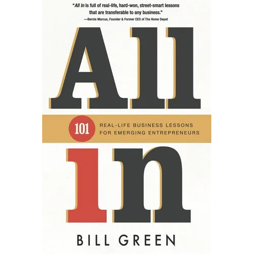 All in: 101 Real Life Business Lessons For Emerging Entrepreneurs