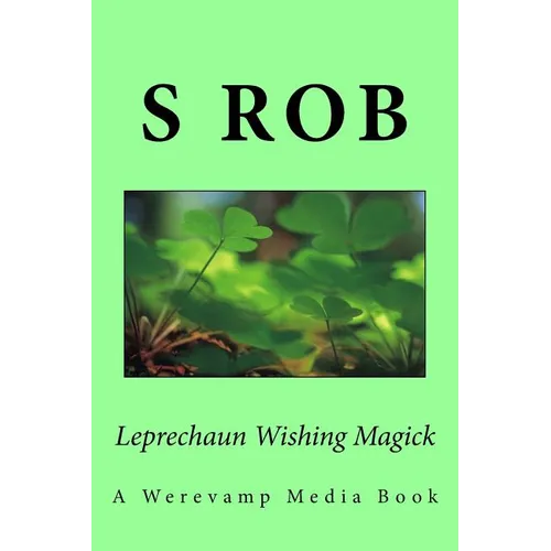Leprechaun Wishing Magick