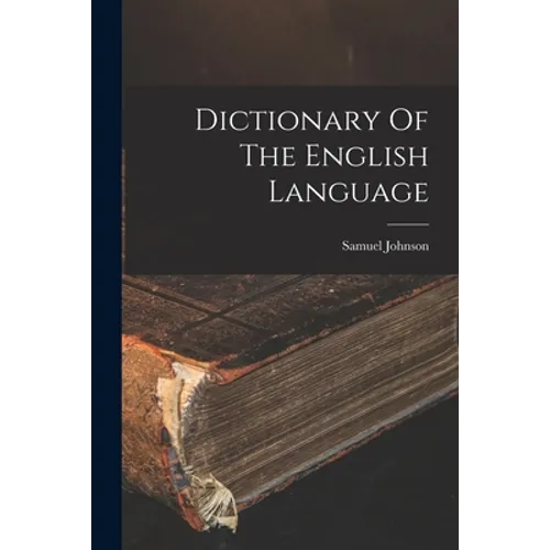 Dictionary Of The English Language