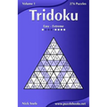 Tridoku - Easy to Extreme - Volume 1 - 276 Puzzles
