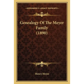 Genealogy Of The Meyer Family (1890)