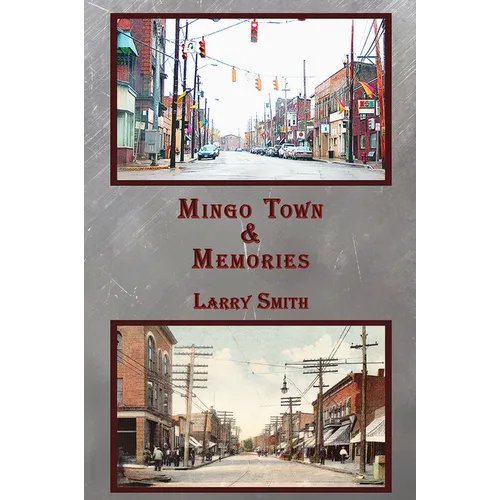 Mingo Town & Memories