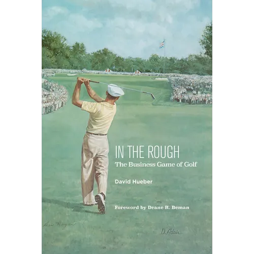 In the Rough: The Business Game of Golf