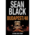 Budapest/48: A Ryan Lock Story