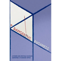 A Dangerous Business