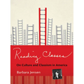 Reading Classes: On Culture and Classism in America