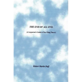 The End of All Evil