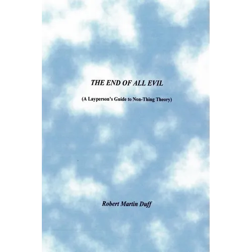 The End of All Evil