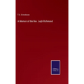 A Memoir of the Rev. Legh Richmond