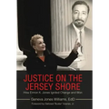 Justice on the Jersey Shore: How Ermon K. Jones Ignited Change and Won