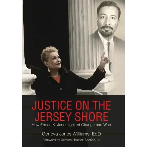Justice on the Jersey Shore: How Ermon K. Jones Ignited Change and Won
