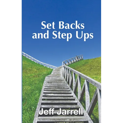 Set Backs and Step Ups