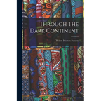 Through The Dark Continent - Paperback