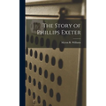 The Story of Phillips Exeter