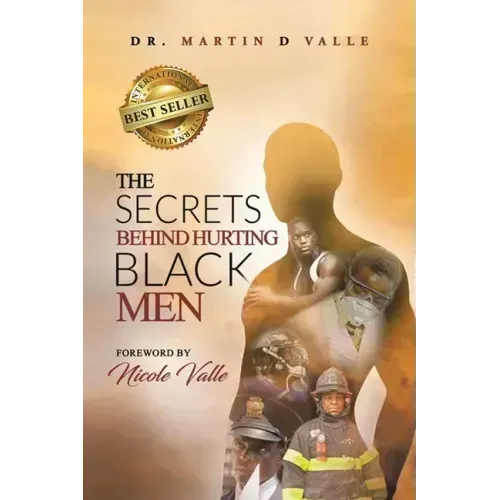 The Secrets Behind Hurting Black Men