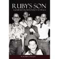 Ruby's Son: A Journey from Poverty to Peace