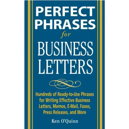 Perfect Phrases for Business Letters