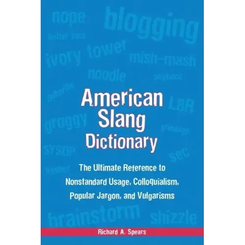 American Slang Dictionary, Fourth Edition