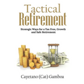 Tactical Retirement