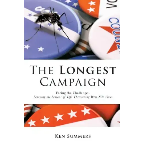 The Longest Campaign