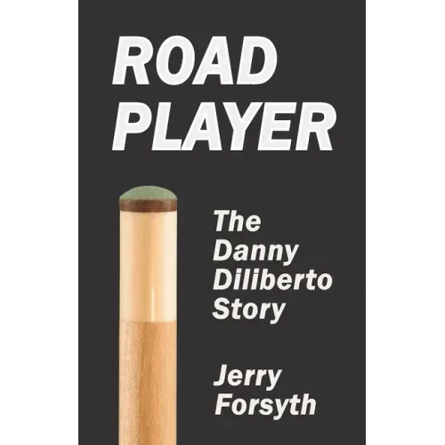 Road Player: The Danny Diliberto Story