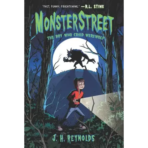 Monsterstreet #1: The Boy Who Cried Werewolf