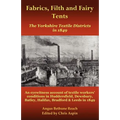 Fabrics, Filth and Fairy Tents