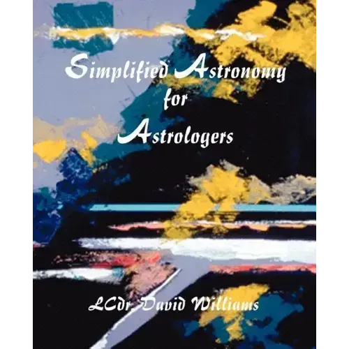 Simplified Astronomy for Astrologers