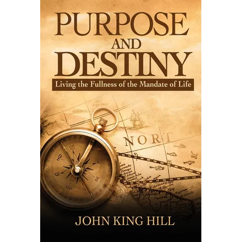 Purpose and Destiny