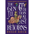 The Gentle Traditionalist Returns: A Catholic Knight's Tale from Ireland