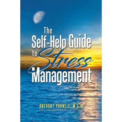 The Self-Help Guide to Stress Management