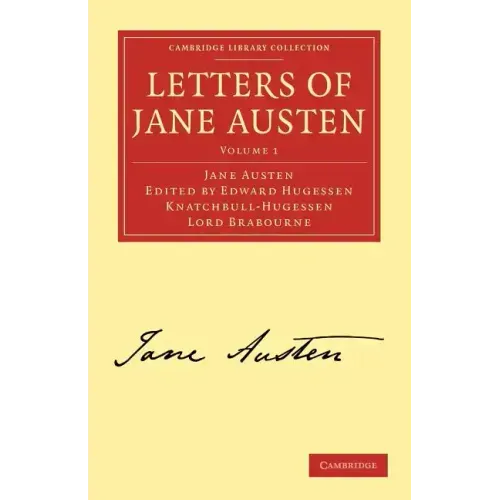 Letters of Jane Austen: Volume 1