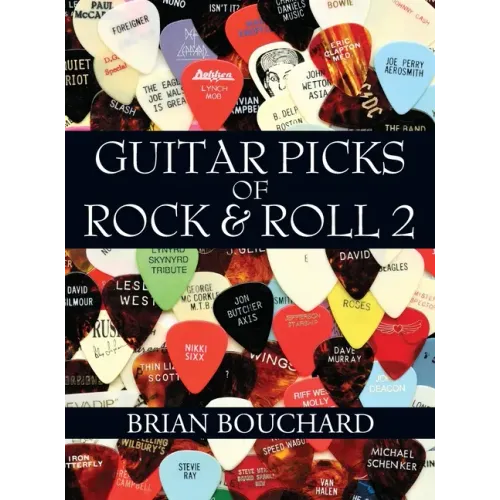 Guitar Picks of Rock & Roll 2: The Deluxe Edition