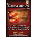 The Patriot Mission Story