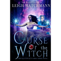 Curse of the Witch: Book 1 in the Bloodworth Family series