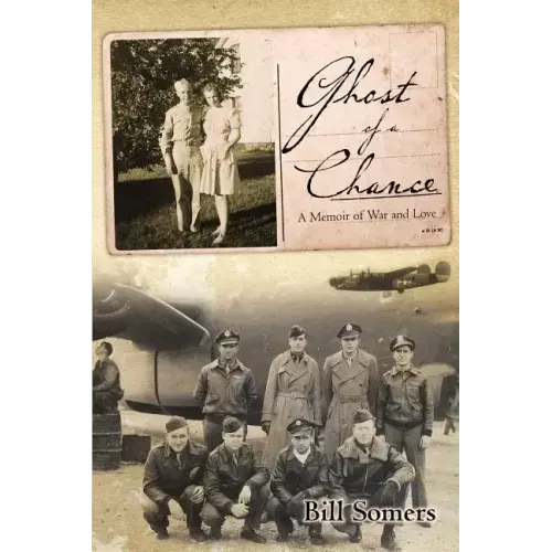 Ghost of a Chance: A Memoir of War and Love