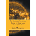 The Magickal Language of the Book of the Law: An English Qaballa Primer