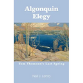 Algonquin Elegy: Tom Thomson's Last Spring