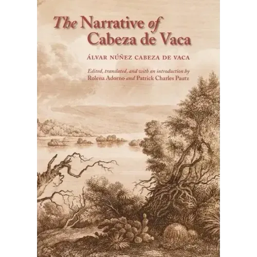 The Narrative of Cabeza de Vaca