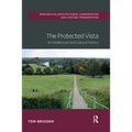 The Protected Vista: An Intellectual and Cultural History