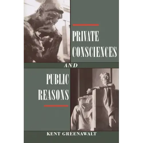 Private Consciences and Public Reasons