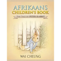 Afrikaans Children's Book: The Tale of Peter Rabbit