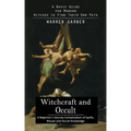 Witchcraft and Occult: A Basic Guide for Modern Witches to Find Their Own Path (A Beginner's Journey Compendium of Spells, Rituals and Occult Knowledg