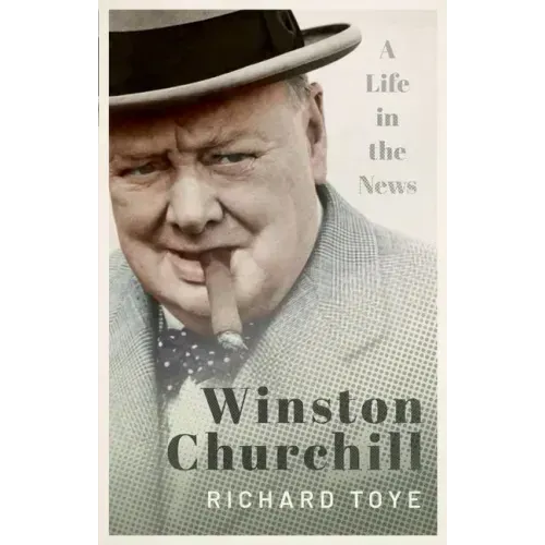 Winston Churchill: A Life in the News