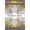 Uniquely Great: Essentials for Winning Employers