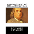 Autobiography of Benjamin Franklin