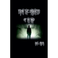 From the Darkness of My Mind