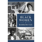 Trailblazing Black Women of Washington State