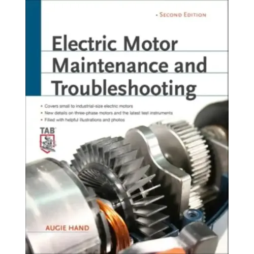 Electric Motor Maintenance and Troubleshooting, 2nd Edition